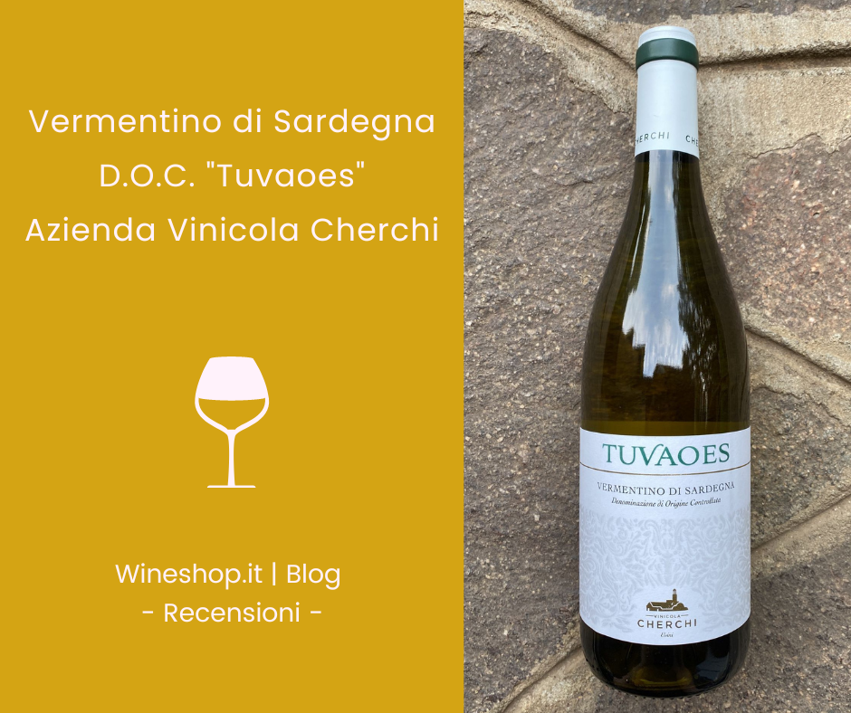 Vermentino di Sardegna D.O.C. "Tuvaoes" Cherchi