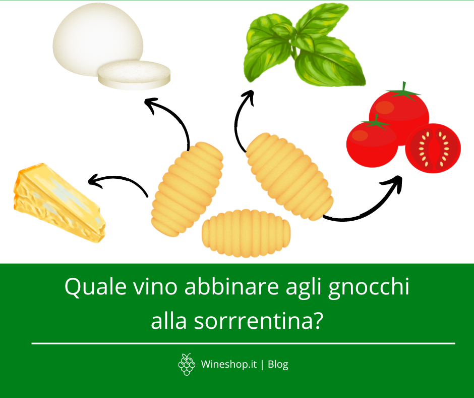 Quale vino abbinare agli gnocchi alla sorrentina?