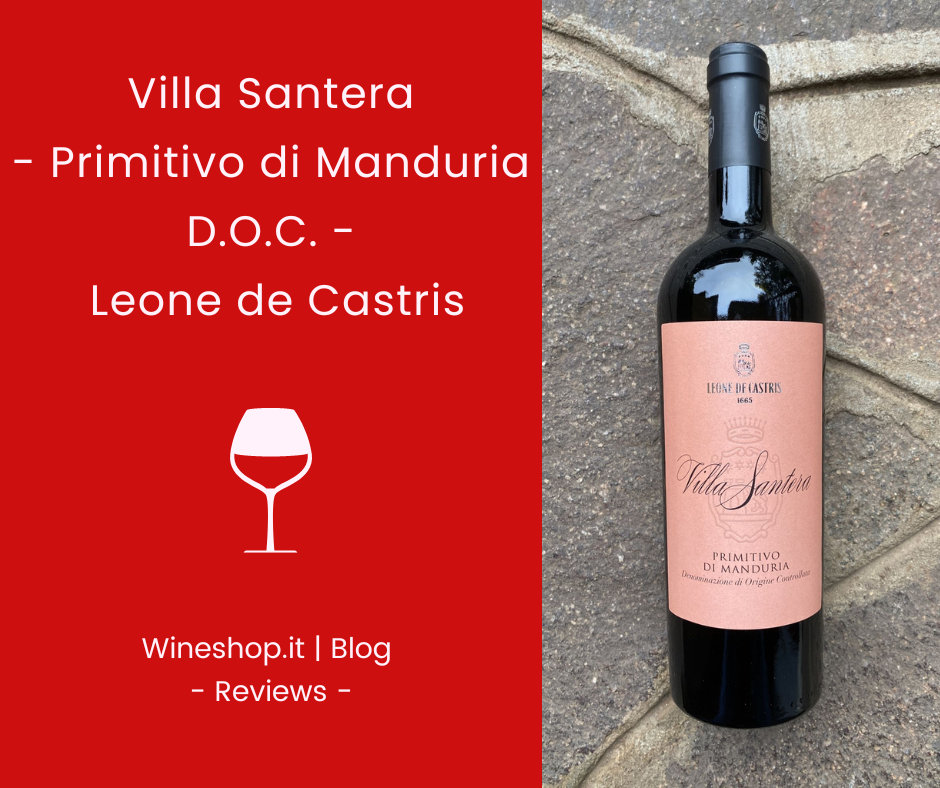 Primitivo di Manduria D.O.C. Villa Santera Leone de Castris