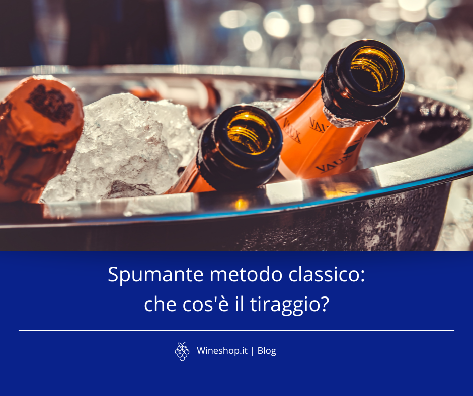 Spumante metodo classico: che cos'è il tiraggio?