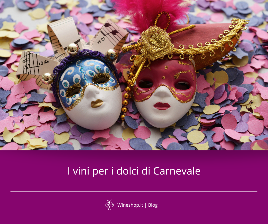I vini per i dolci di Carnevale