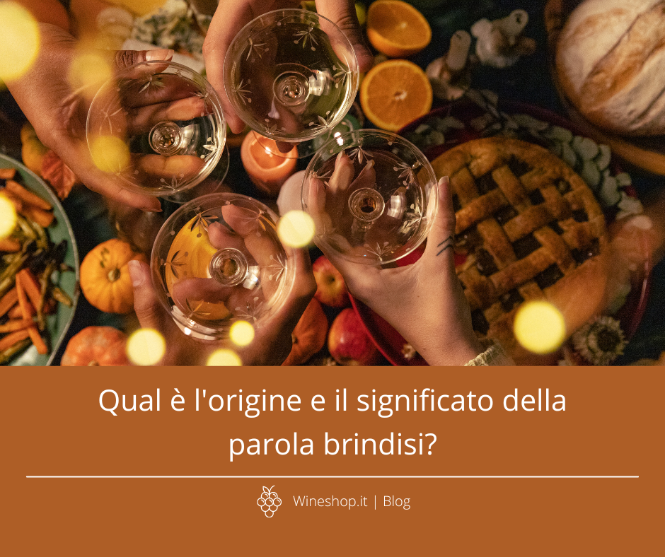 Qual è l'origine e il significato della parola brindisi?