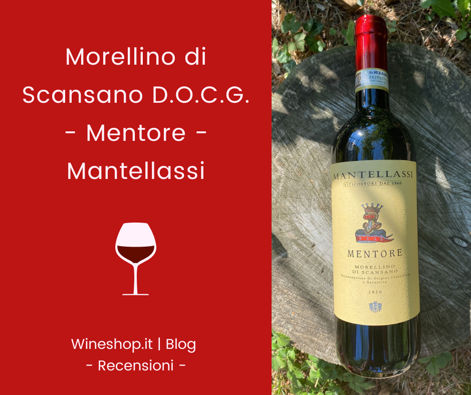 Morellino di Scansano Mentore Mantellassi 