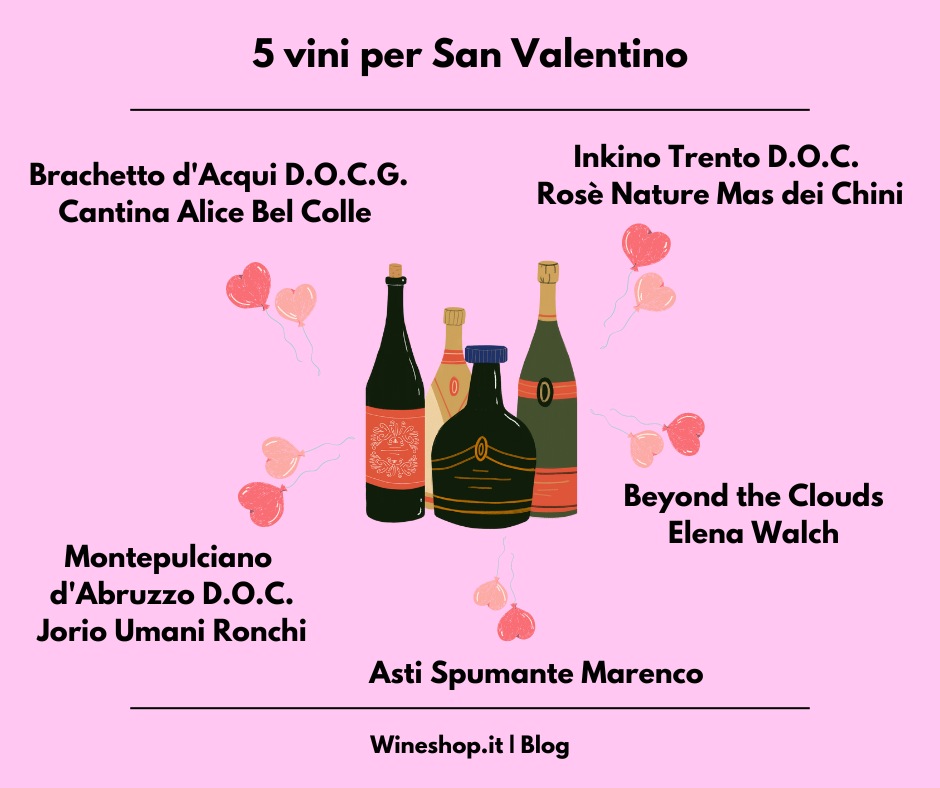 Vino e San Valentino: 5 romantiche proposte