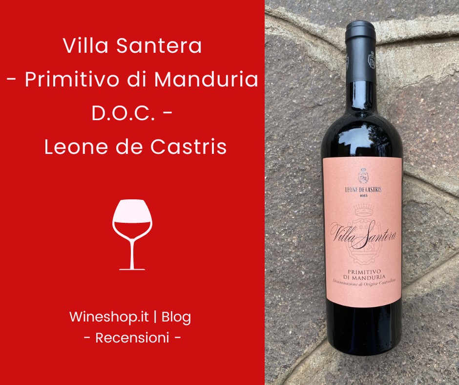 Primitivo di Manduria D.O.C. Villa Santera Leone de Castris