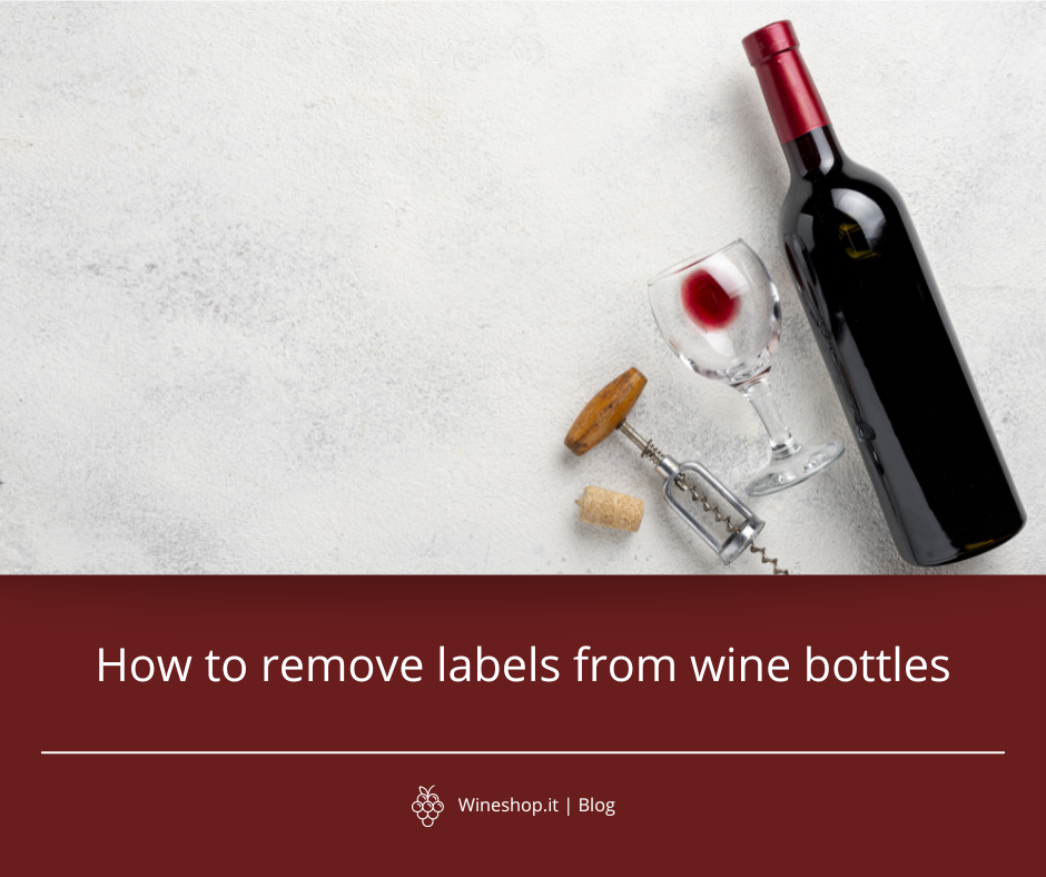 How to remove labels from wine bottles