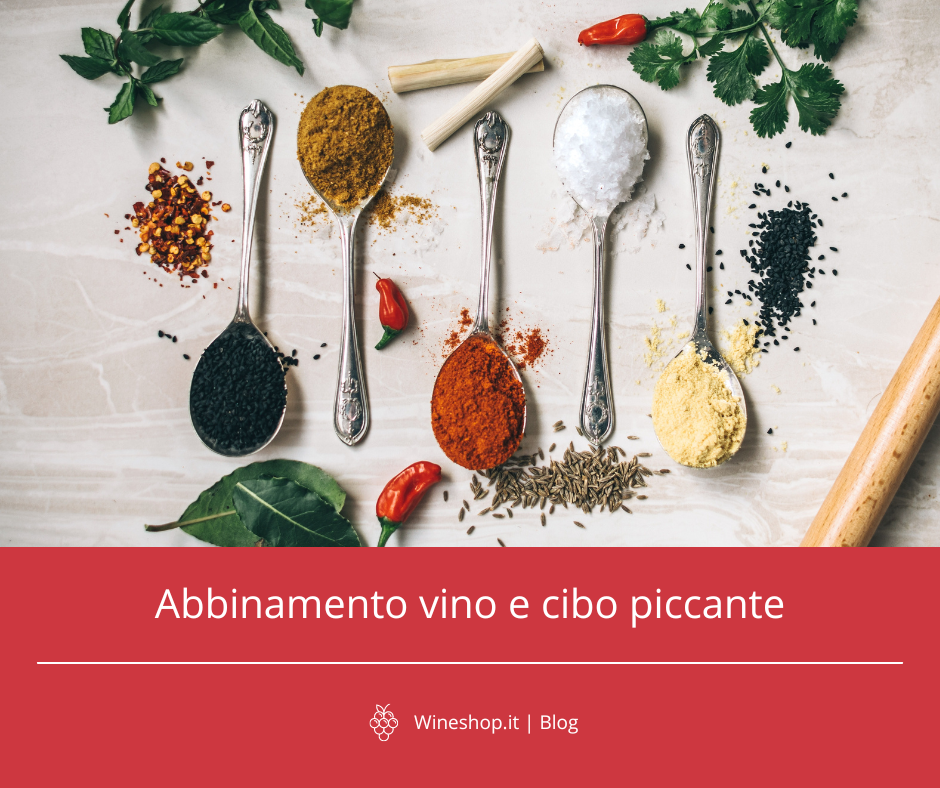 Abbinamento vino e cibo piccante