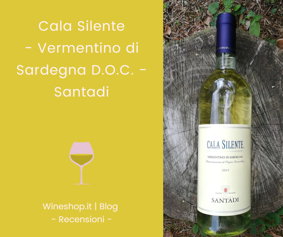 Vermentino di Sardegna “Cala Silente” Santadi