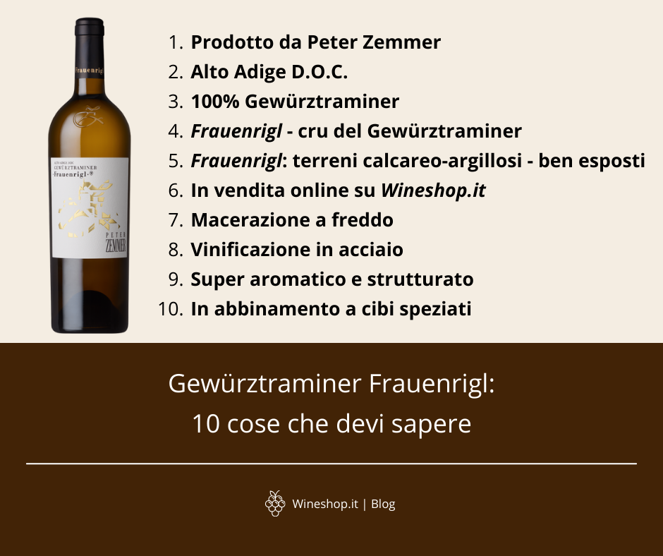 Gewürztraminer Frauenrigl: 10 cose che devi sapere