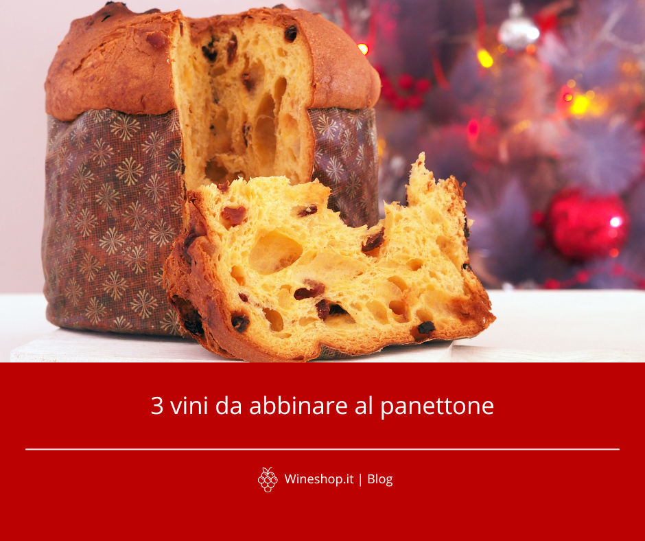 3 vini da abbinare al panettone