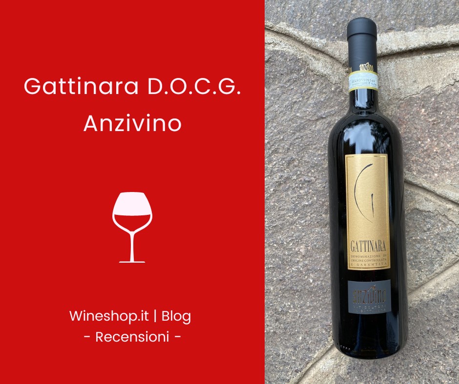 Gattinara D.O.C.G. Anzivino